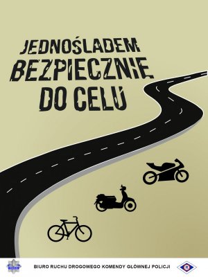 plakat promujący akcję Jednośladem bezpiecznie do celu