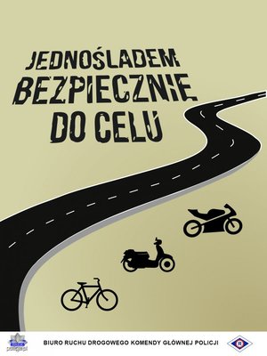 plakat akcji Jednośladem bezpiecznie do celu