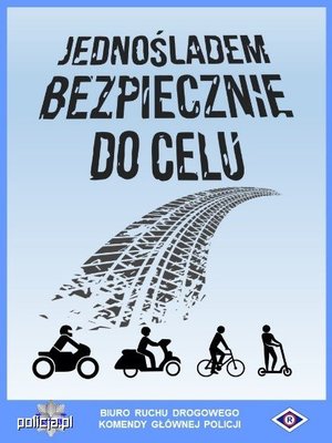 Plakat akcji Jednośladem bezpiecznie do celu przedstawiający nazwę akcji oraz poniżej jednoślady w kolorze czarnym