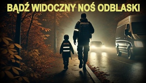 Bądź Widoczny - Noś Odblaski”