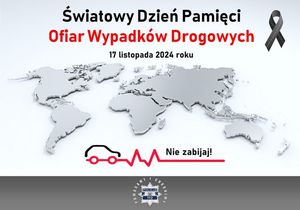 plakat z napisem Światowy Dzień Pamięci Ofiar Wypadków Drogowych