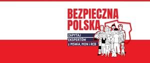 Biało czerwony plakat kampania informacyjnej MSWIA, MON i RCB Bezpieczna Polska
