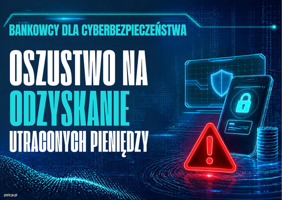 Bankowcy dla CyberEdukacji: straciłeś pieniądze? Uważaj, oszuści mogą spróbować ponownie. Oszustwo na odzyskanie utraconych pieniędzy